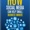 How Social Media Can Help Small Business Owners